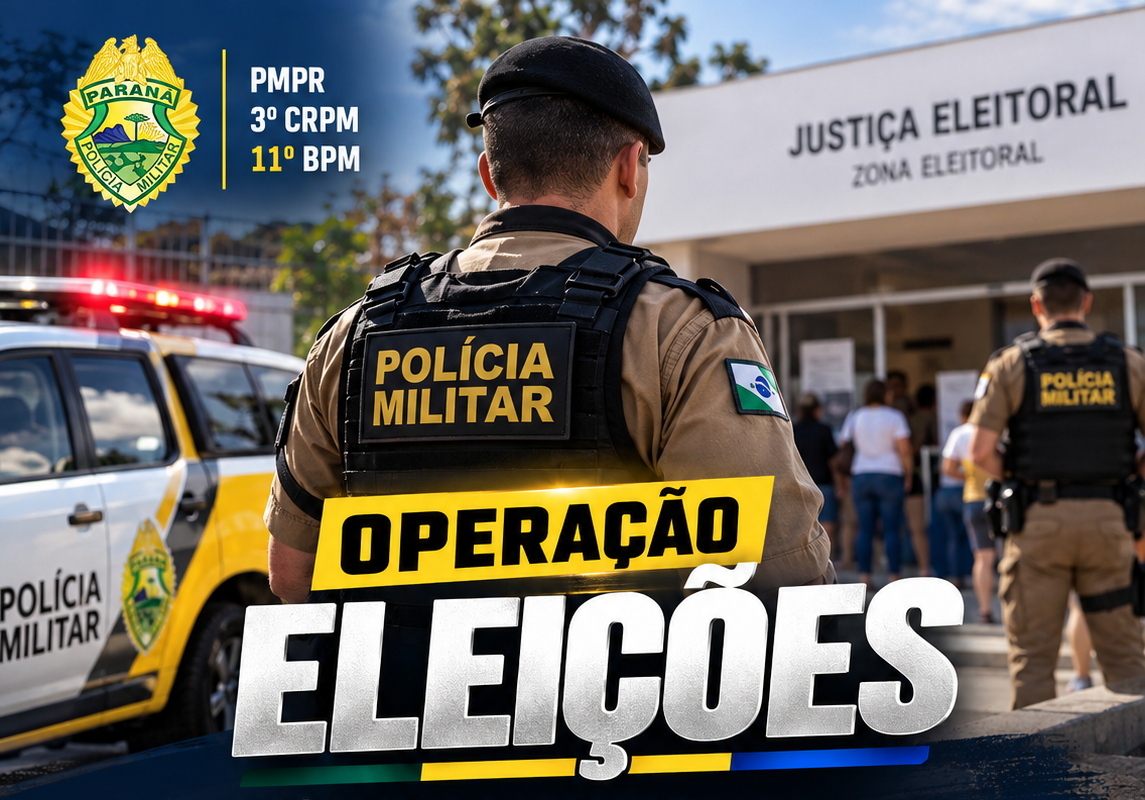PMPR deflagra Operação Eleições na área do 11º BPM