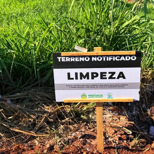 Prefeitura de Campo Mourão registra resultados positivos com uso de placas em terrenos notificados