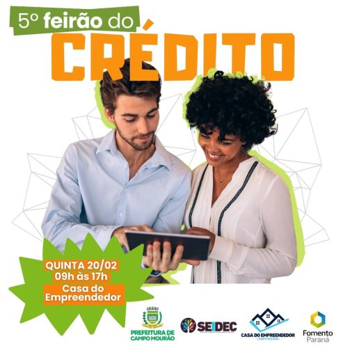 5º Feirão do Crédito nesta quinta-feira na Casa do Empreendedor