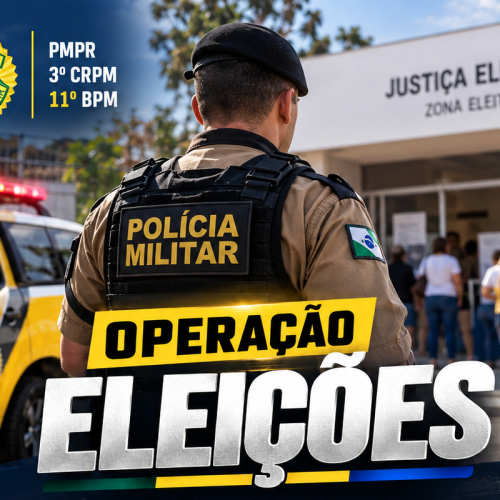 PMPR deflagra Operação Eleições na área do 11º BPM