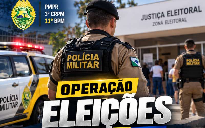 PMPR deflagra Operação Eleições na área do 11º BPM